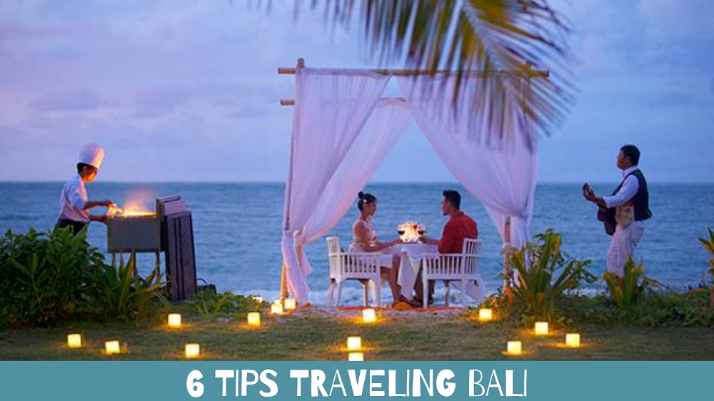 6 Tips Traveling Bali